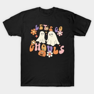 Let's Go Ghouls Funny Ghouls Hippie T-Shirt